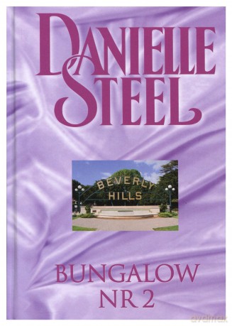 Kolekcja Danielle Steel 16: Bungalow nr 2 - Danielle Steel [książka]
