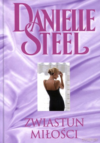 Kolekcja Danielle Steel 17: Zwiastun miłości - Danielle Steel [książka]