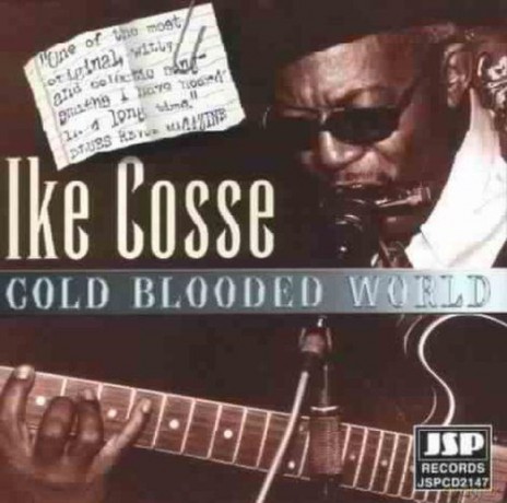Ike Cosse: Gold Blooded World [CD]