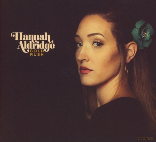 Hannah Aldridge: Gold Rush [CD]