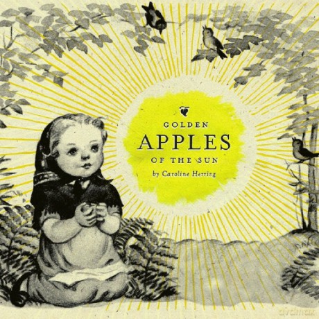 Caroline Herring: Golden Apples Of The Sun [CD]