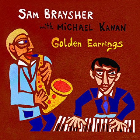 Sam Braysher With Michael Kanan: Golden Earrings [CD]
