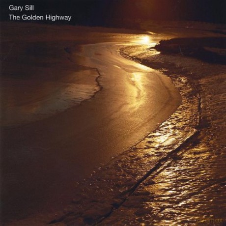 Gary Sill: Golden Highway [CD]