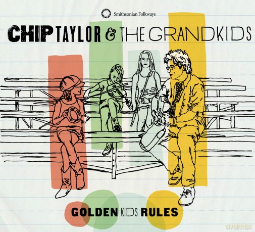 Chip Taylor: Golden Kids Rules [CD]