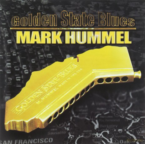 Mark Hummel: Golden State Blues [CD]