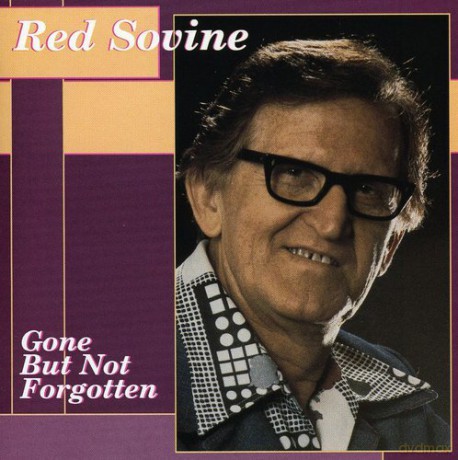 Red Sovine: Gone but Not Forgotten [CD]