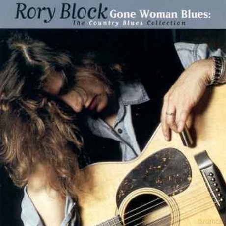 Rory Block: Gone Woman Blues: The Country Blues Collection [CD]