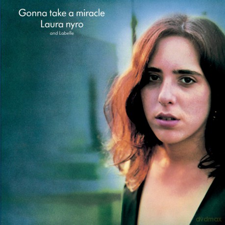 Laura Nyro: Gonna Take a Miracle [CD]