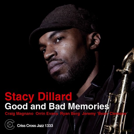 Stacy Dillard: Good And Bad Memories [CD]
