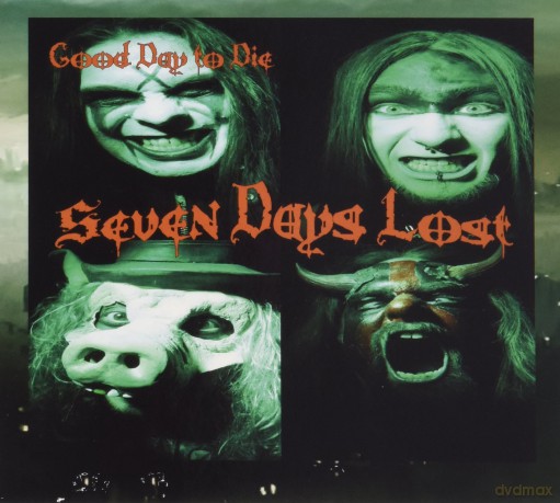Seven Days Lost: Good Day to Die [CD]