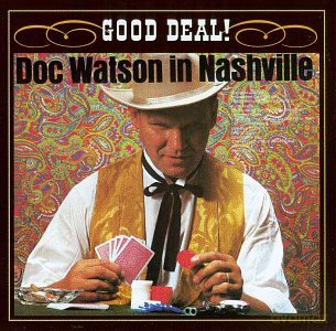 Doc Watson: Good Deal [CD]