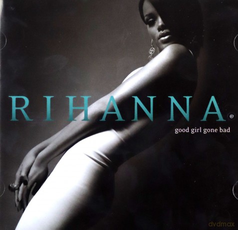 RIHANNA: Good Girl Gone Bad [CD]