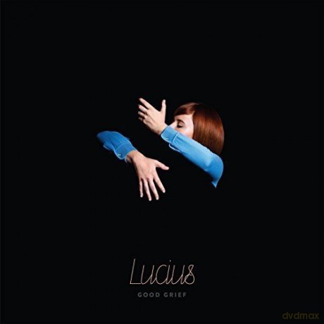 Lucius: Good Grief [CD]