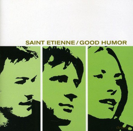 Saint Etienne: Good Humor [CD]