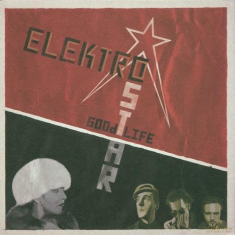 Elektrostar: Good Life Cd [CD]