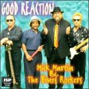Mick Martin: Good Reaction [CD]