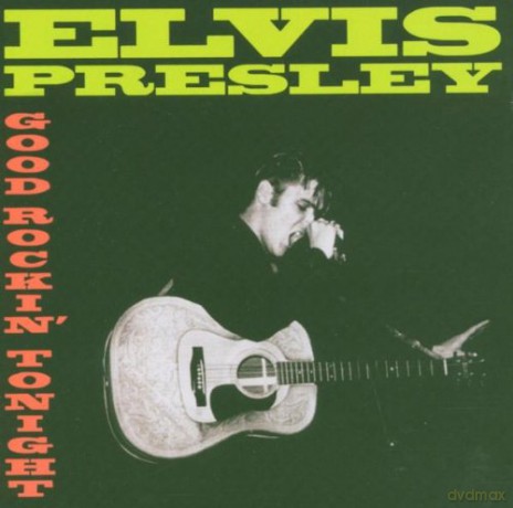 Elvis Presley: Good Rockin' Tonight [CD]