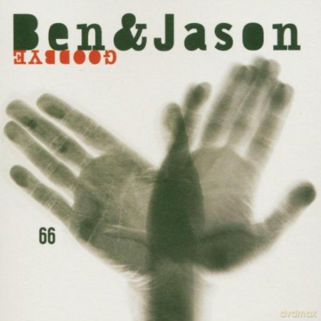 Ben and Jason: Goodbye [CD]