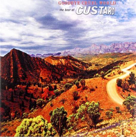Custard: Goodbye Cruel World [CD]