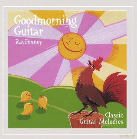 Ray Penney: Goodmorning Guitar [CD]