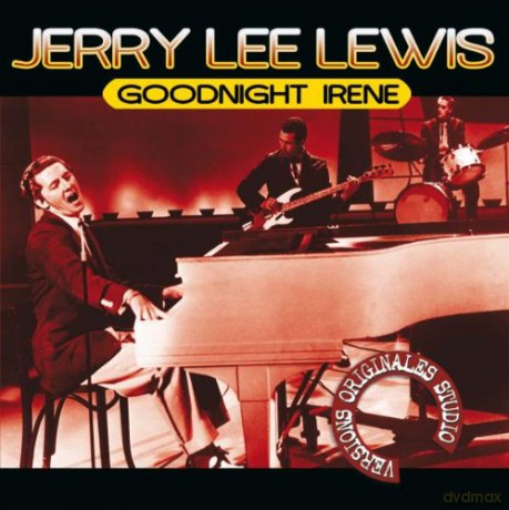 Jerry Lee Lewis: Goodnight Irene [CD]