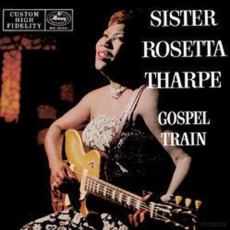 Sister Rosetta Tharpe: Gospel Train [CD]
