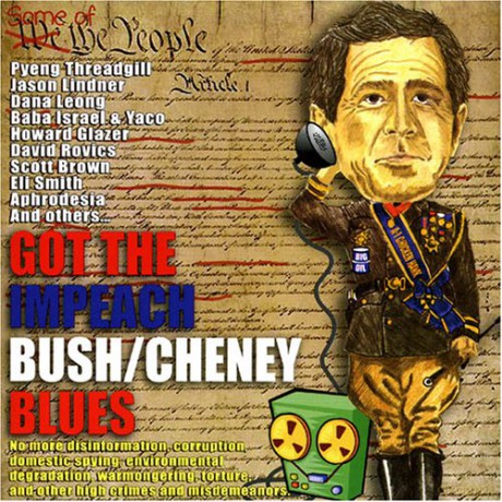 Got The Impeach Bush/Che. [CD]