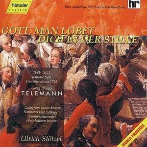 Georg Philipp Telemann: Gott, Man Lobet Dich in Der Stille [CD]