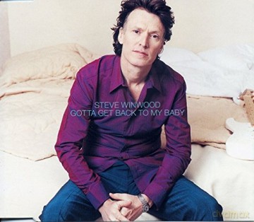 Steve Winwood: Gotta Get Back To My Baby [CD]