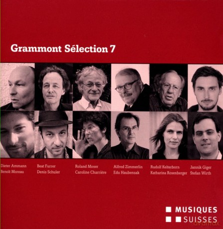 Grammont Selection 7-Swiss World Premieres of 2013 [2CD]