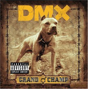 Dmx: Grand Champ [CD]