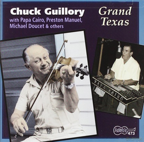 Chuck Guillory: Grand Texas [CD]