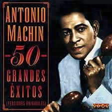Antonio Machin: Grandes Exitos 50 [CD]