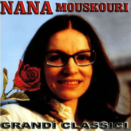 Nana Mouskouri: Grandi Classici [CD]