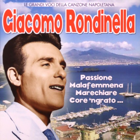 Giacomo Rondinella: Grandi Voci Della Canzone Napoletana [CD]