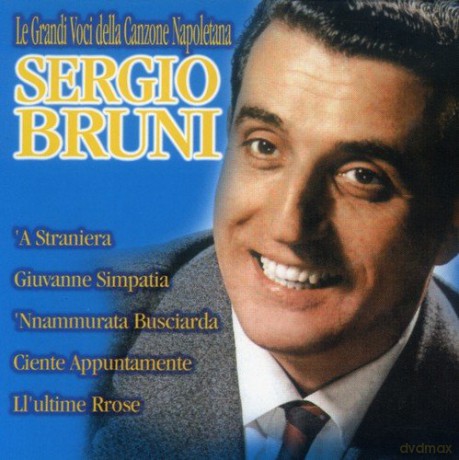 Sergio Bruni: Grandi Voci Sergio Bruni [CD]