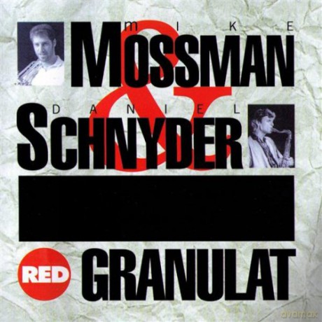Mike Mossman: Granulat [CD]