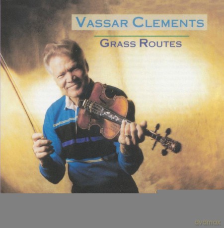 Vassar Clements: Grass Routes [CD]