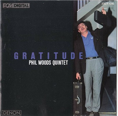 Phil Woods Quintet: Gratitude [CD]