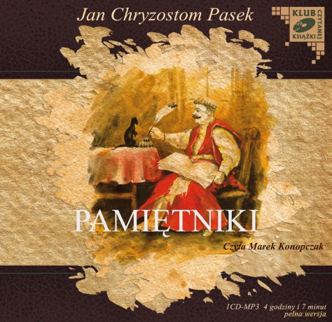 Pamiętniki - Jan Chryzostom Pasek [AUDIOBOOK] [CD-mp3]