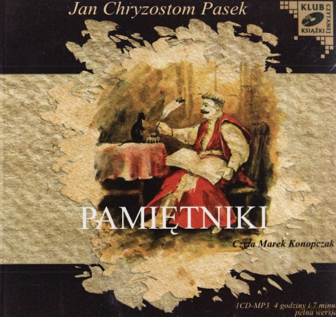 Pamiętniki - Jan Chryzostom Pasek [AUDIOBOOK] [CD-mp3]