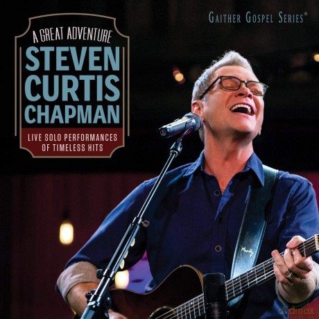 Steven Curtis Chapman: Great Adventure [CD]