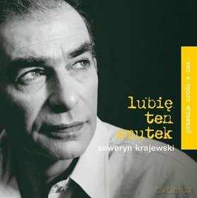 Seweryn Krajewski: Lubie ten smutek [CD]