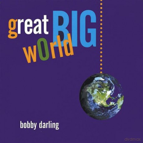 Bobby Darling: Great Big World [CD]