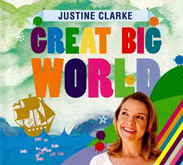 Justine Clarke: Great Big World [CD]