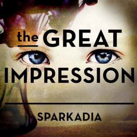 Sparkadia: Great Impression [CD]