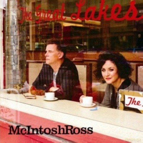 Mcintosh Ross: Great Lakes [CD]