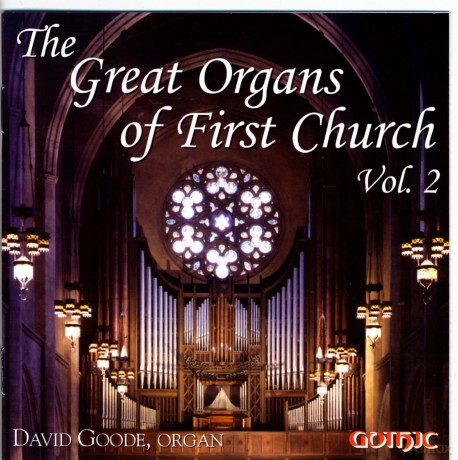 David Goode: Great Organs of First Church - Vol. 2 [CD]