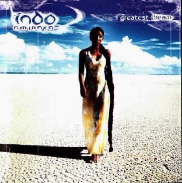 Indo Aminata: Greatest Dream [CD]