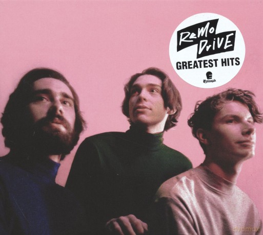 Remo Drive: Greatest Hits [CD]